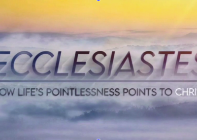 Ecclesiastes: How Life’s Pointlessness Points to Christ